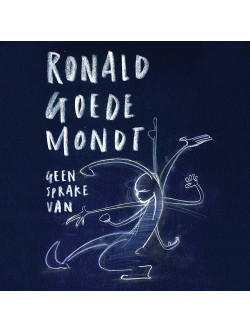 Goedemondt, Ronald - Geen Sprake Van [Edizione: Paesi Bassi]