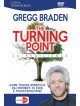 Turning Point (The) (Gregg Braden)