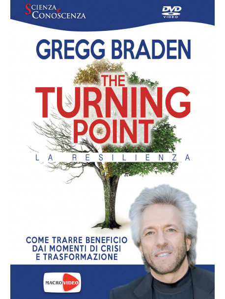 Turning Point (The) (Gregg Braden)