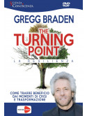 Turning Point (The) (Gregg Braden)