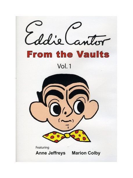Eddie Cantor - From The Vaults 1 [Edizione: Stati Uniti]