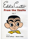 Eddie Cantor - From The Vaults 1 [Edizione: Stati Uniti]
