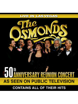Osmonds - Live In Las Vegas 50Th Anniversary Reunion Concert