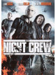 Night Crew (The)