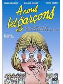 A Nous Les Garcons [Edizione: Francia]