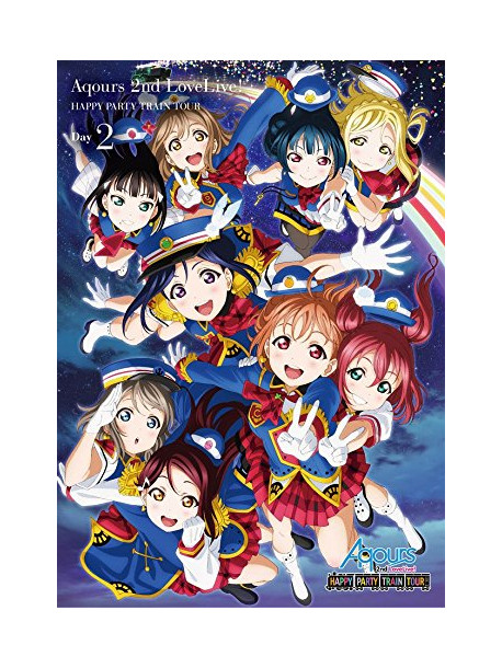 Aqours - Love Live!Sunshine!! Aqours 2Nd Lovelive! Happy Party Train Tour Saitama (2 Dvd) [Edizione: Giappone]
