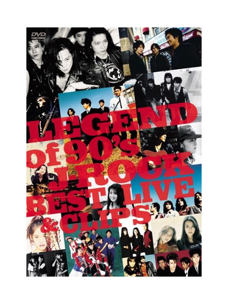 (Various Artists) - Legend Of 90'S J-Rock Best Live & Clips (2 Dvd) [Edizione: Giappone]