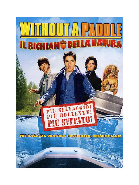 Without A Paddle - Il Richiamo Della Natura