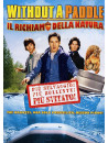 Without A Paddle - Il Richiamo Della Natura