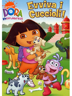Dora L'Esploratrice - Evviva I Cuccioli