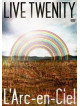 L'Arc-En-Ciel - Live Twenity [Edizione: Giappone]