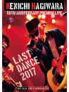 Hagiwara Kenichi - Kenichi Hagiwara Live 2017 Last Dance [Edizione: Giappone]
