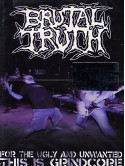 Brutal Truth - For The Ugly & Unwanted: This Is Grindcore