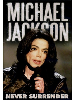 Michael Jackson - Never Surrender