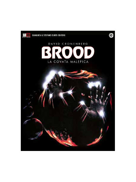 Brood (The) - La Covata Malefica