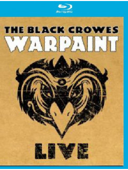 Black Crowes - Warpaint Live