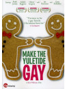 Make The Yuletide Gay [Edizione: Stati Uniti]