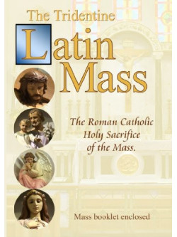 Benedict Hughes - Tridentine Latin Mass: Roman Catholic Holy Sacrifi