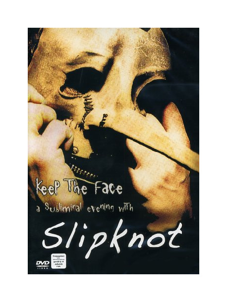 Slipknot - Keep The Face