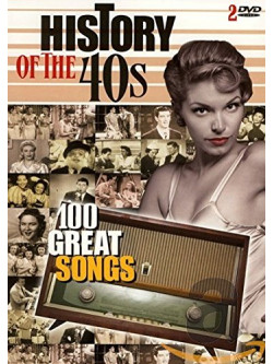 100 Great Songs - History Of The 40S (2 Dvd)