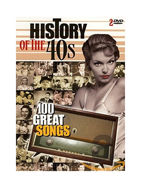 100 Great Songs - History Of The 40S (2 Dvd)