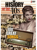 100 Great Songs - History Of The 40S (2 Dvd)
