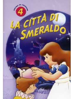 Meraviglioso Mago Di Oz (Il) 04 - La Citta' Di Smeraldo