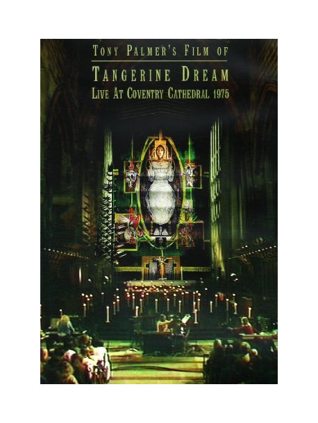 Tangerine Dream - Live At Conventry Cathedral 1975