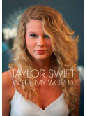 Taylor Swift - Inside My World