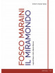 Fosco Maraini - Il Miramondo