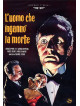 Uomo Che Inganno' La Morte (L')