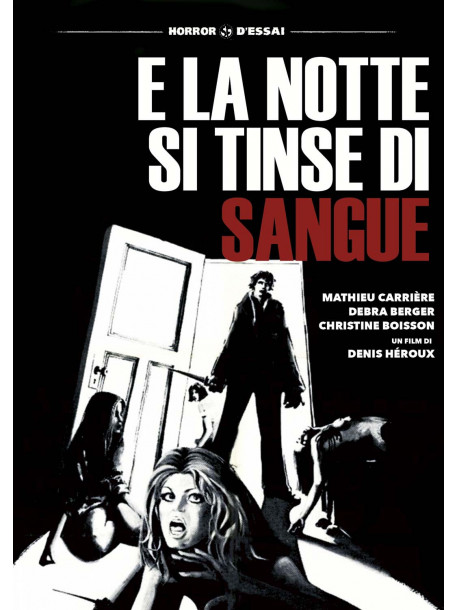 E La Notte Si Tinse Di Sangue