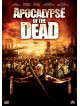 Apocalypse Of The Dead