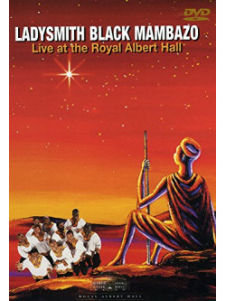 Ladysmith Black Mambazo - Live At Royal Albert Hall