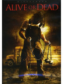 Alive Or Dead [Edizione: Stati Uniti]