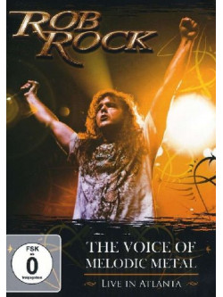 Rob Rock - The Voice Of Melodic Metal (Dvd+Cd)
