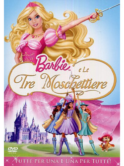 Barbie E Le Tre Moschettiere