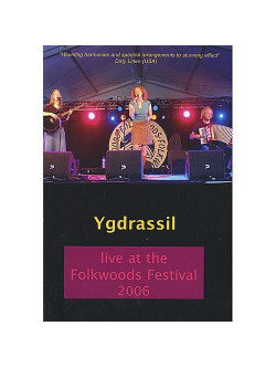 Ygdrassil - Live At The Folkwoods Festival 2006