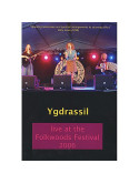 Ygdrassil - Live At The Folkwoods Festival 2006