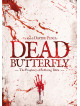Dead Butterfly: The Prophecy Of Suffering Bible