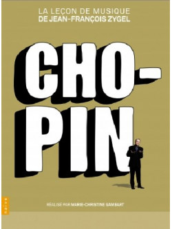 Lecon De Musique De Jean-Francois Zygel - Chopin (2 Dvd)