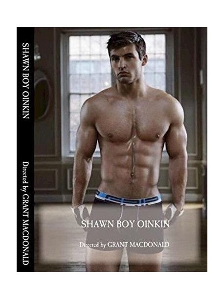 Grant Macdonald - Shawn Boy Oinkin