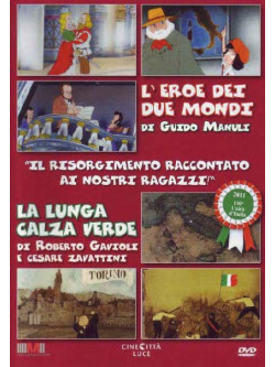 Eroe Dei Due Mondi (L') / La Lunga Calza Verde