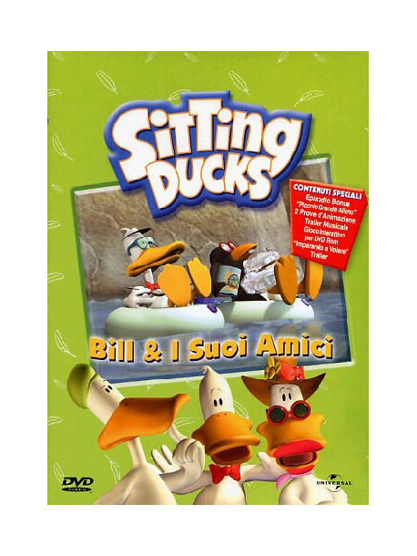 Sitting Ducks - Bill E I Suoi Amici