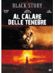 Al Calare Delle Tenebre