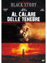 Al Calare Delle Tenebre