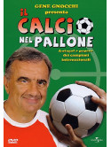 Calcio Nel Pallone (Il)