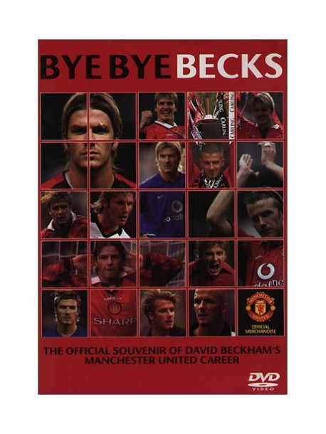 David Beckham: Bye Bye Becks [Edizione: Regno Unito]