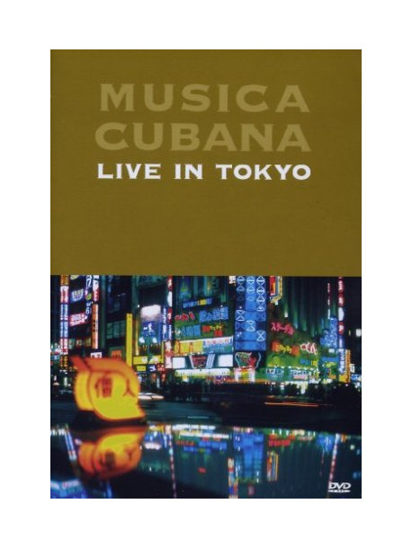 Musica Cubana - Live In Tokyo [Edizione: Paesi Bassi]