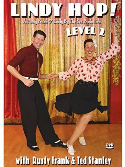 Rusty Frank - Lindy Hop Level 2 With Rusty Frank & Ted Stanley [Edizione: Stati Uniti]